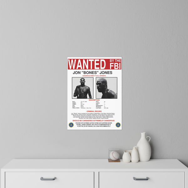 Jon 'Bones' Jones "Wanted" Poster