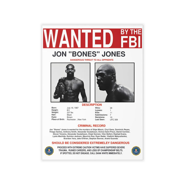 Jon 'Bones' Jones "Wanted" Poster