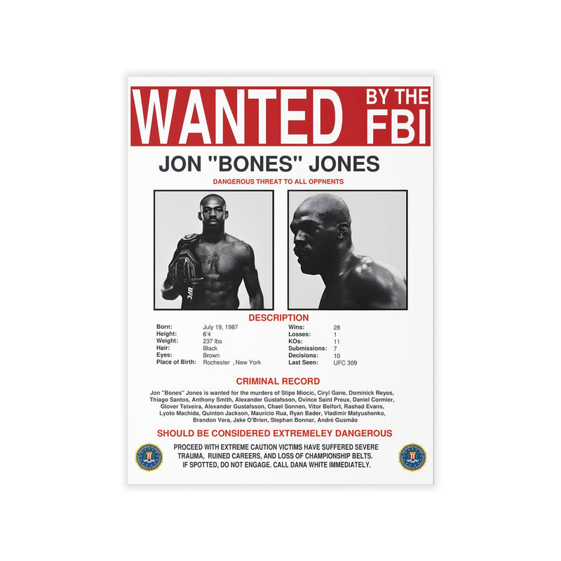 Jon 'Bones' Jones "Wanted" Poster